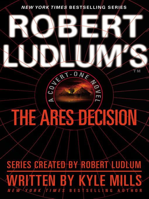 Title details for The Ares Decision by Kyle Mills - Available